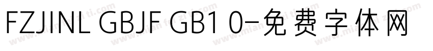 FZJINL GBJF GB1 0字体转换